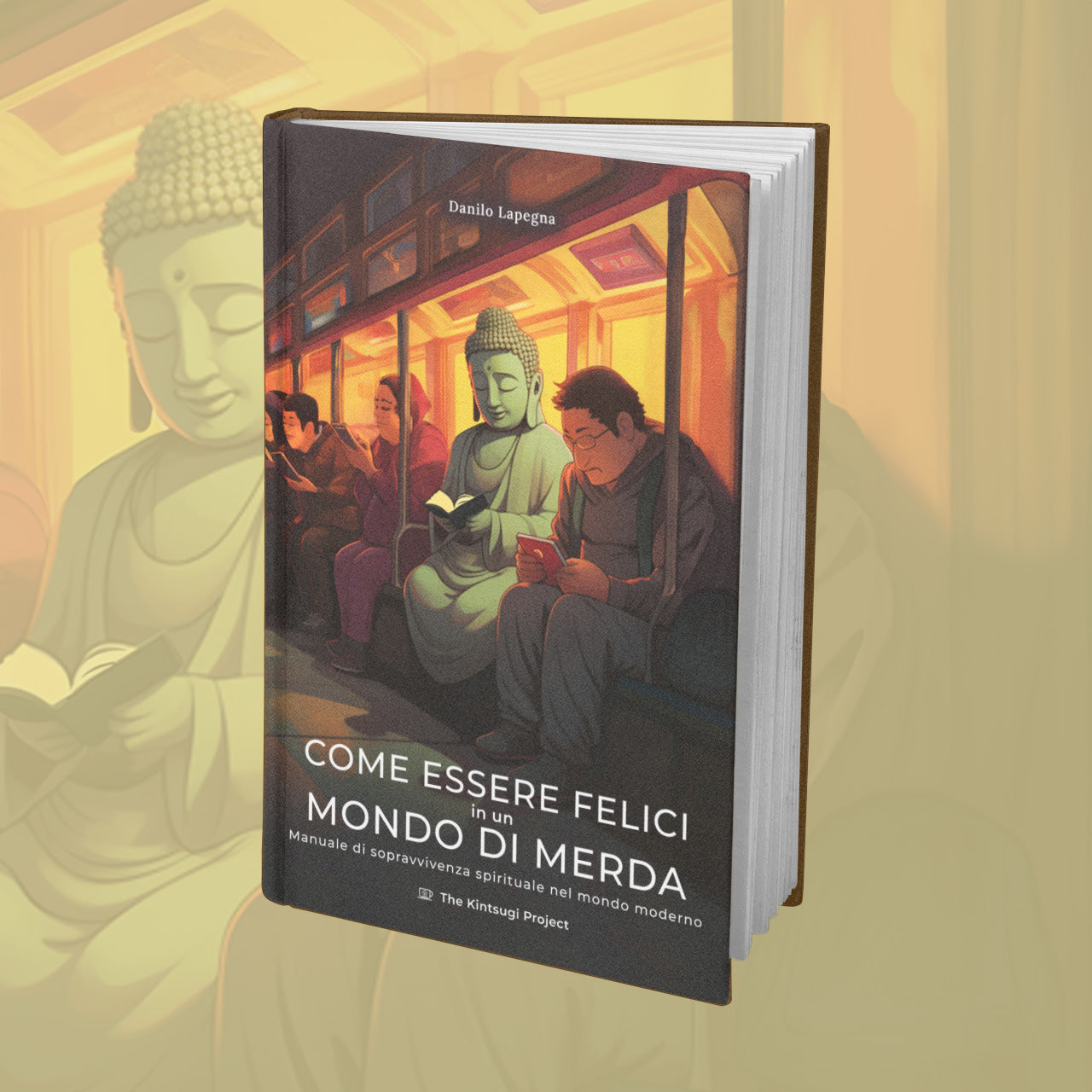 Come essere felici in un mondo di merda