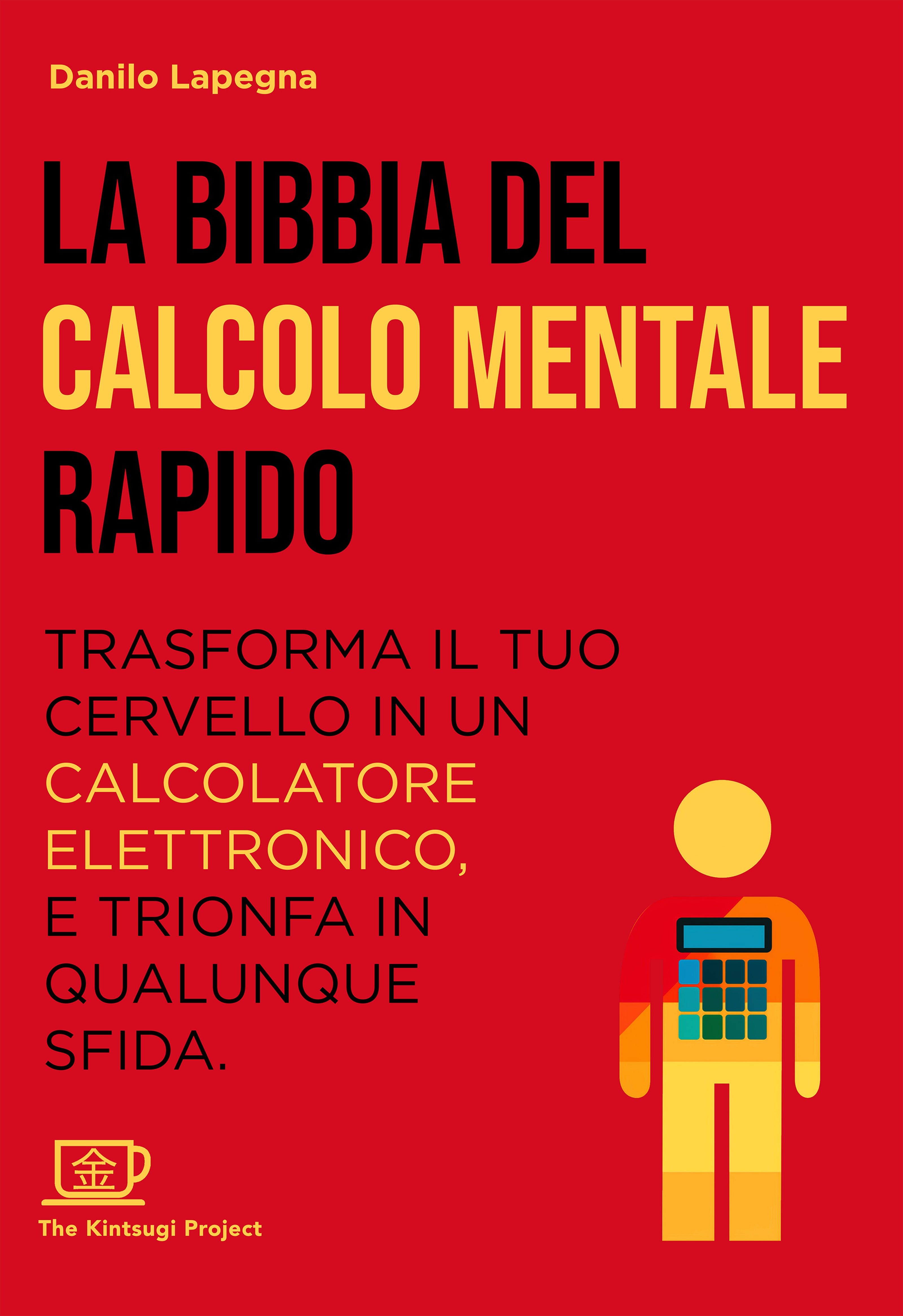 La bibbia del calcolo mentale rapido